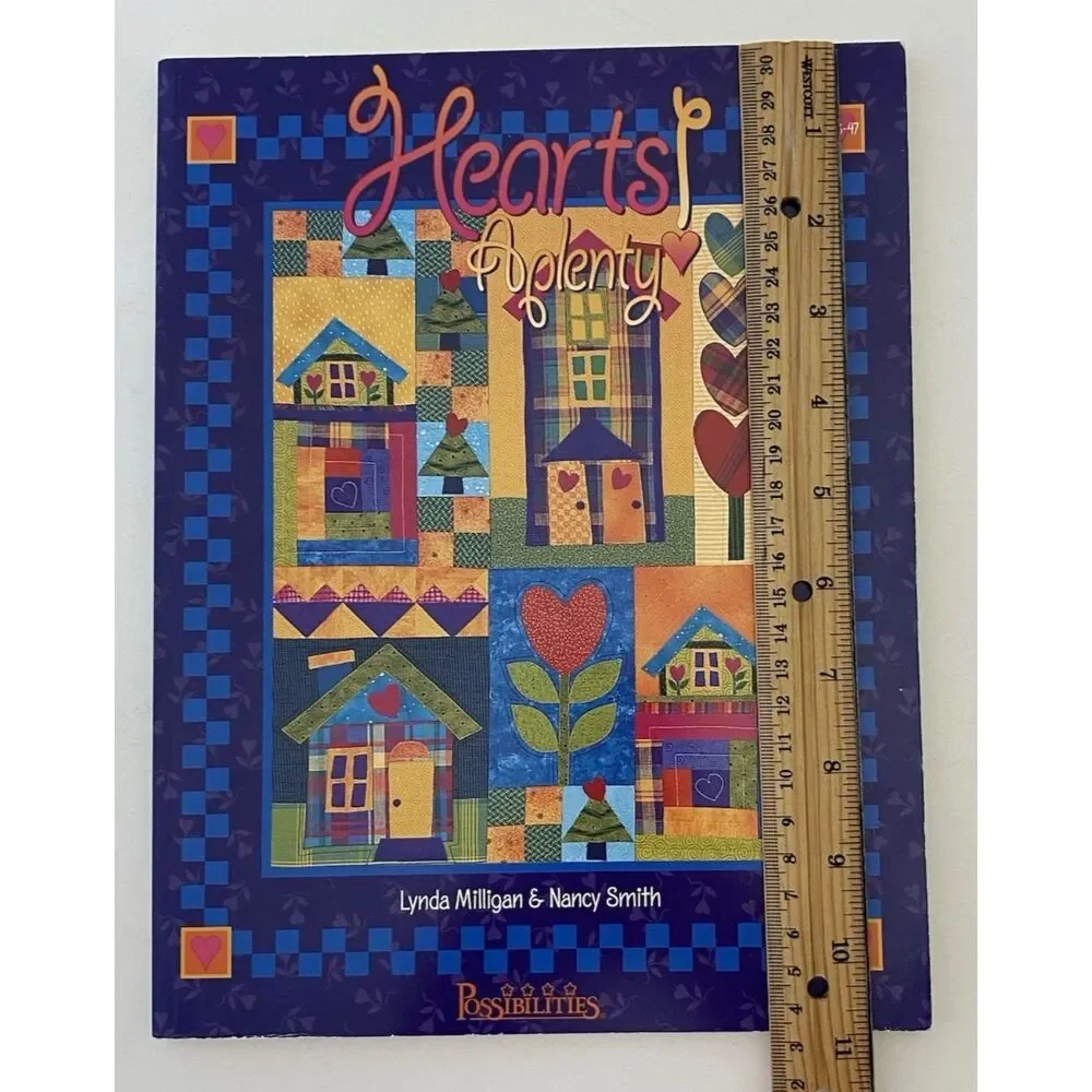 Hearts Aplenty: By Lynda Milligan & Nancy Smith: Paperback Quilting Book 2003